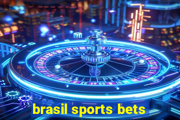 brasil sports bets