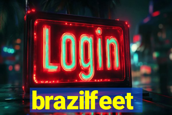 brazilfeet