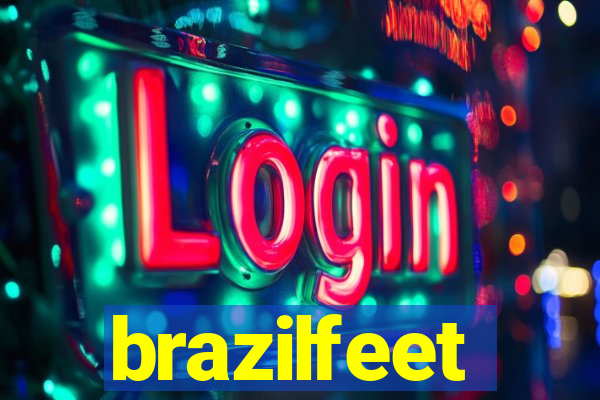 brazilfeet