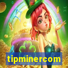 tipminercom