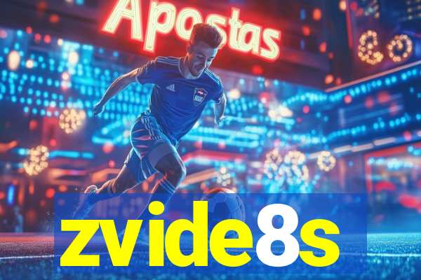 zvide8s