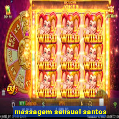 massagem sensual santos