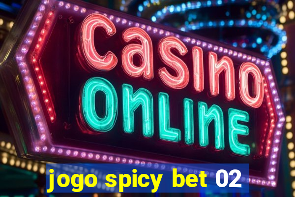 jogo spicy bet 02