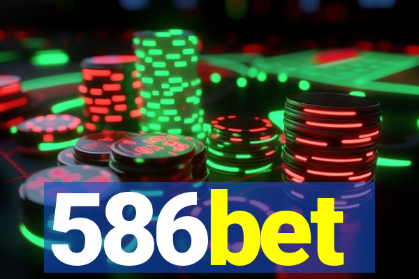 586bet