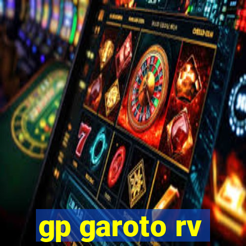 gp garoto rv