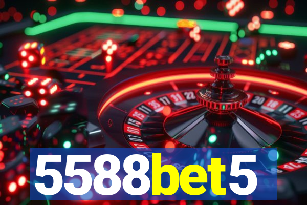 5588bet5