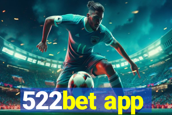 522bet app