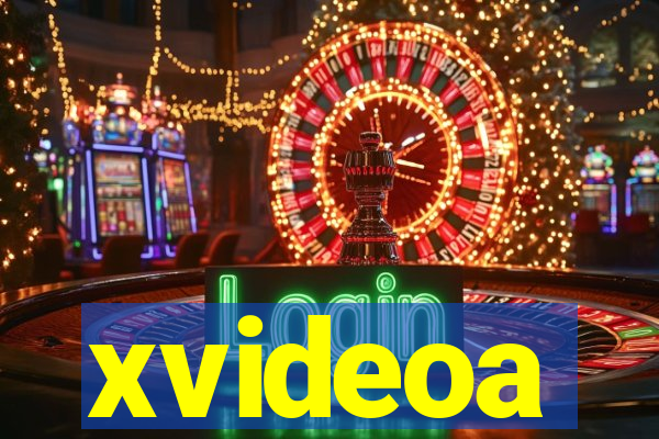 xvideoa