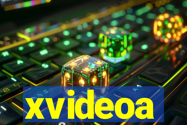 xvideoa