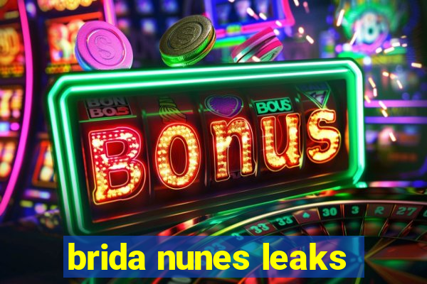 brida nunes leaks