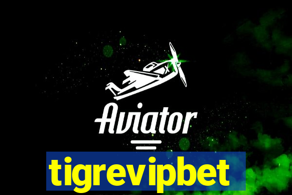 tigrevipbet