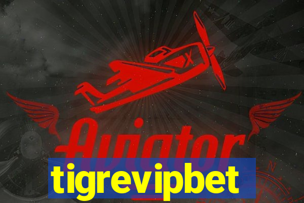 tigrevipbet