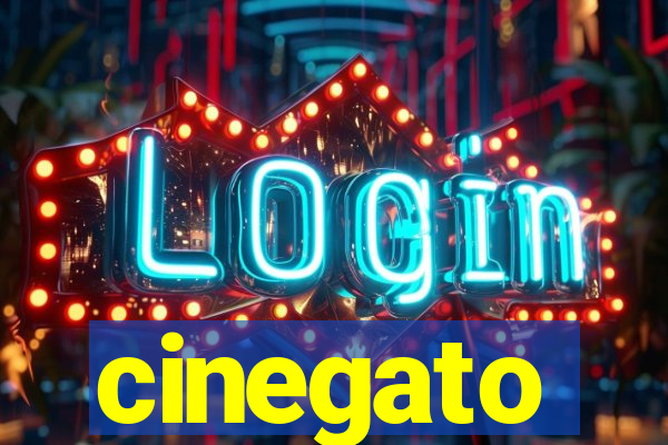 cinegato