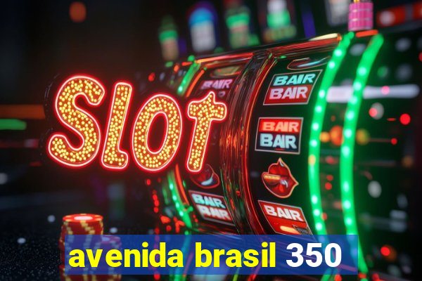 avenida brasil 350