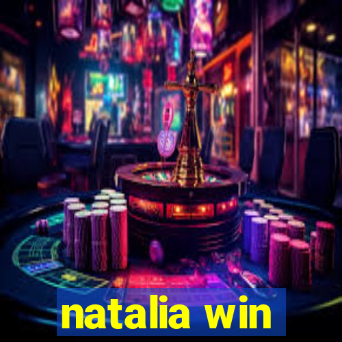 natalia win