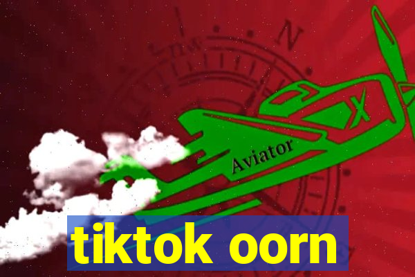 tiktok oorn