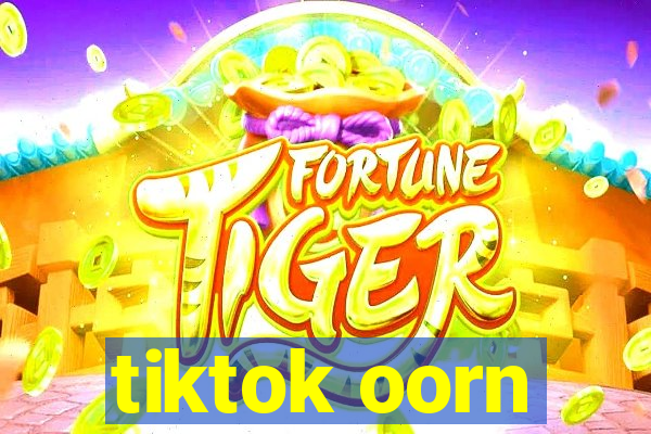 tiktok oorn