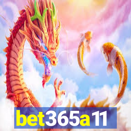 bet365a11