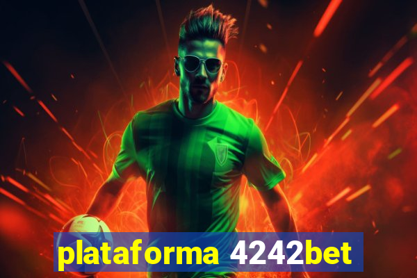 plataforma 4242bet