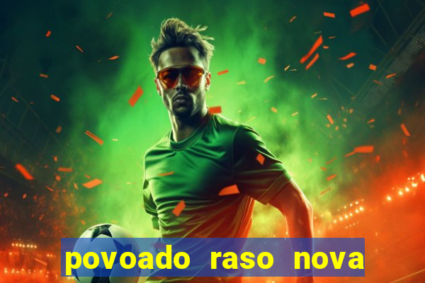 povoado raso nova soure bahia