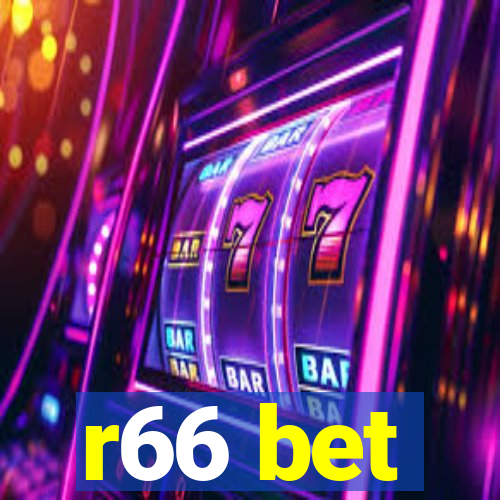 r66 bet