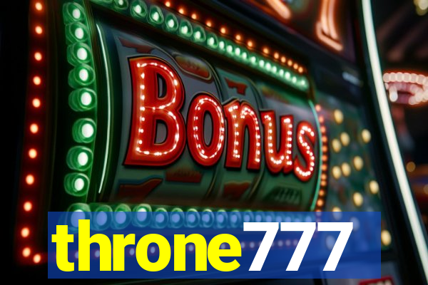 throne777