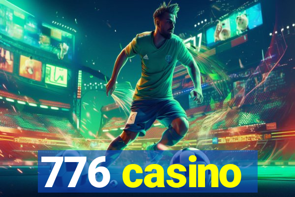 776 casino