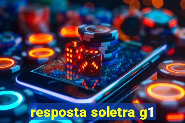 resposta soletra g1