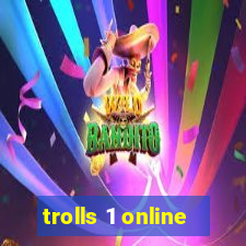 trolls 1 online