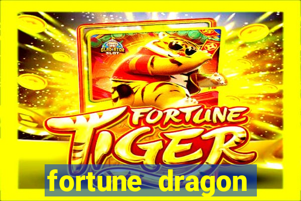 fortune dragon ganho certo