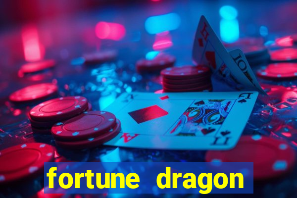 fortune dragon ganho certo