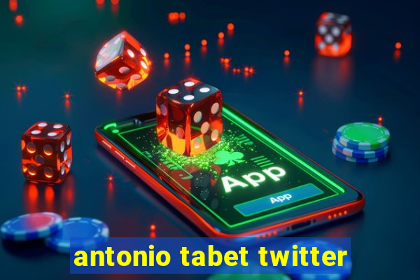 antonio tabet twitter