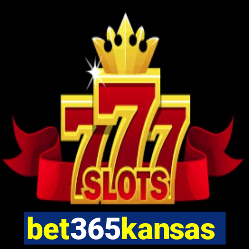 bet365kansas