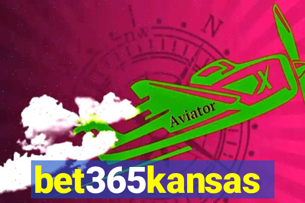 bet365kansas