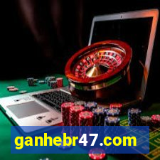 ganhebr47.com