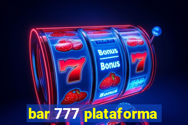 bar 777 plataforma