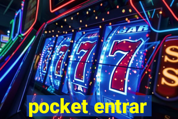 pocket entrar