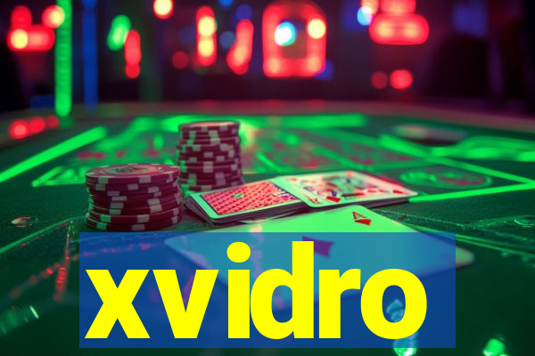 xvidro