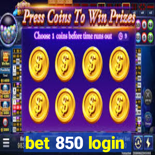 bet 850 login