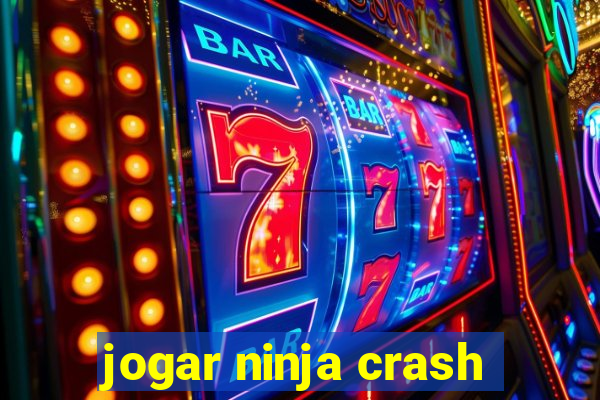 jogar ninja crash