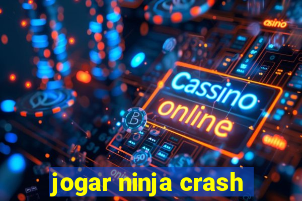 jogar ninja crash