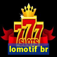 lomotif br