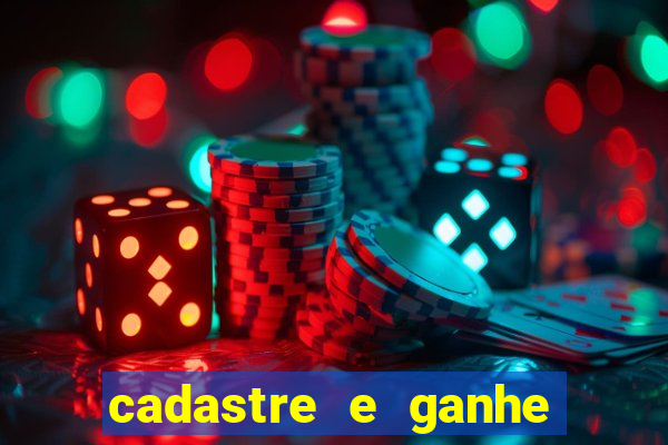 cadastre e ganhe 20 reais