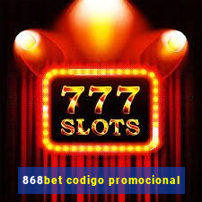 868bet codigo promocional