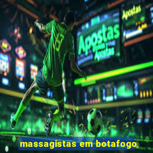 massagistas em botafogo