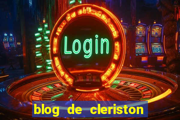 blog de cleriston silva serrinha bahia