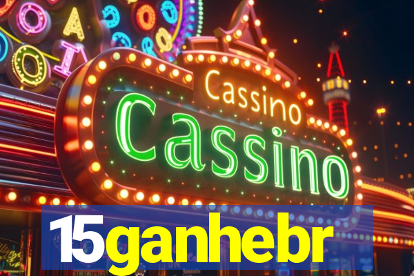 15ganhebr