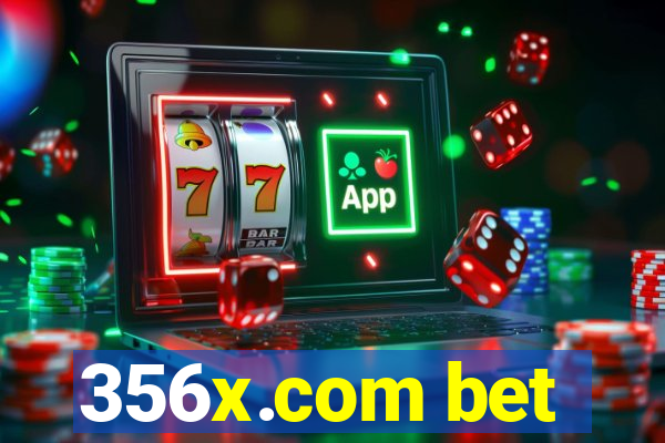 356x.com bet