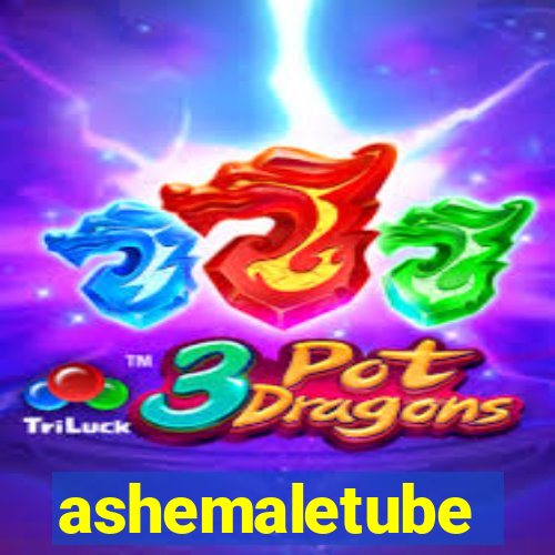 ashemaletube