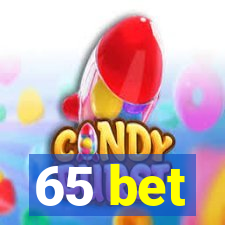 65 bet